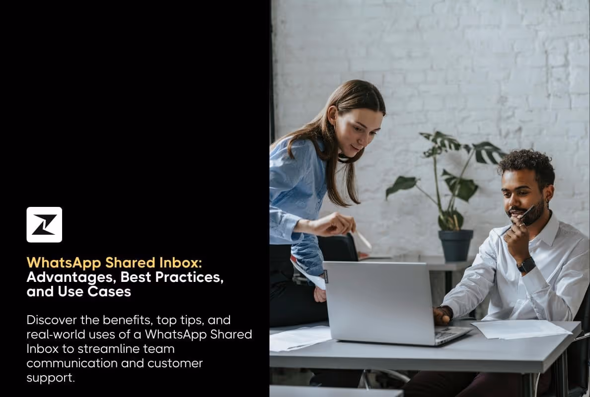 WhatsApp Shared Inbox: A Complete Guide with Benefits and Best Practices 