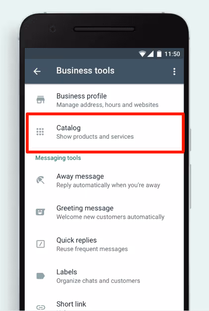 The Catalog option in the WhatsApp Business App. 