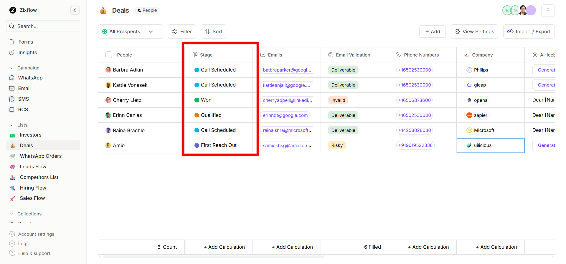 Zixflow CRM where you can track the stages of the sales funnel contacts are in. 