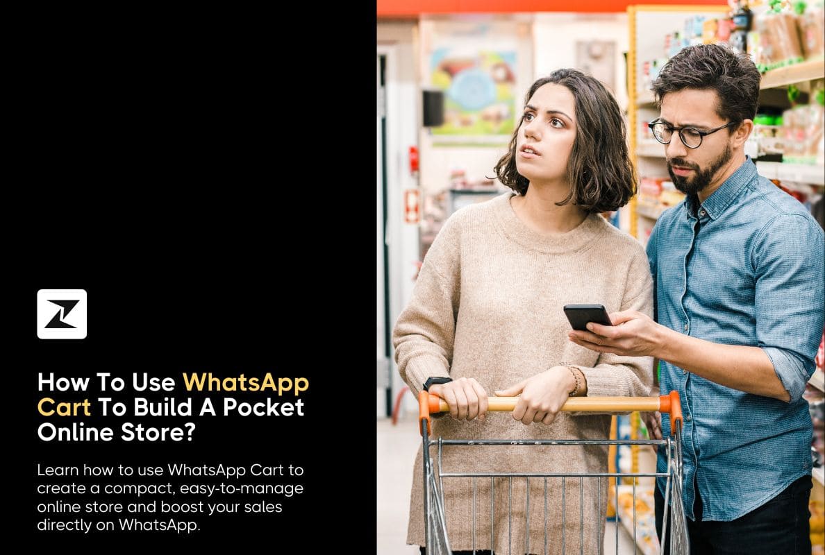 How To Use WhatsApp Cart To Build A Pocket Online Store in 2025?