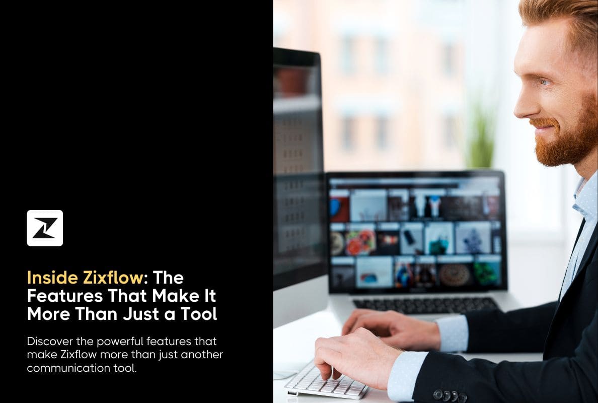 Inside Zixflow: The Features That Make It More Than Just a Tool