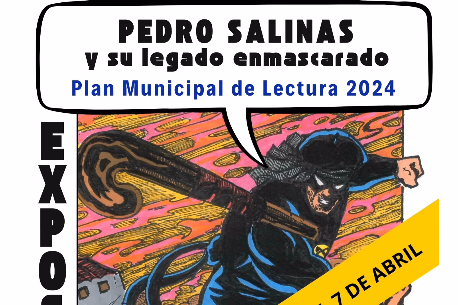 Pedro Salinas y su legado enmascarado. Plan Municipal de Lectura 2024. Exposición.