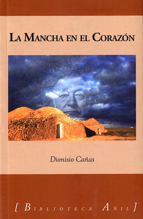 Portada de la monografía La Mancha en el corazón, de Dionisio Cañas.