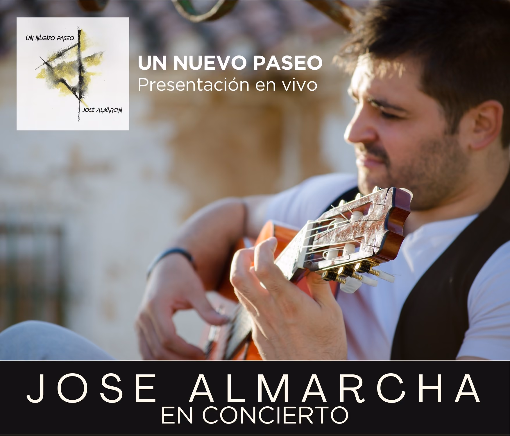 Un nuevo paseo - José Almarcha en concierto