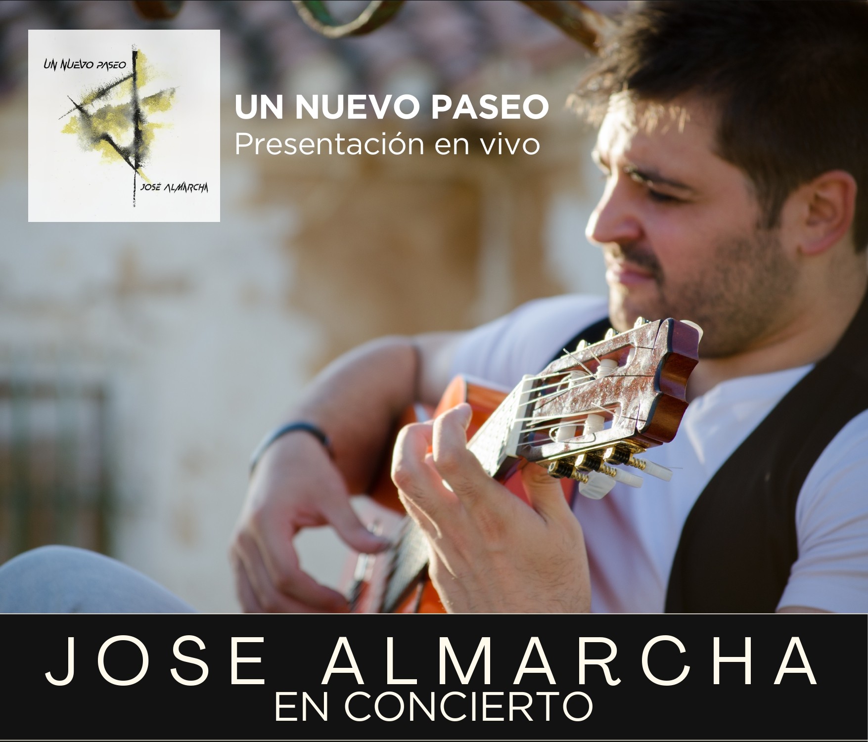 Un nuevo paseo - José Almarcha en concierto