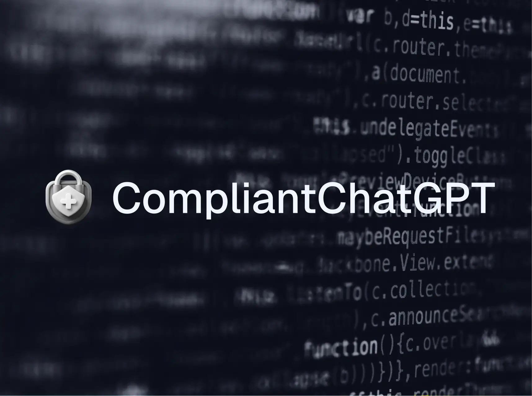 Logo for 'CompliantChatGPT' featuring a silver shield icon with a medical cross, set against a dark background of blurred computer code to represent secure and compliant AI for healthcare.