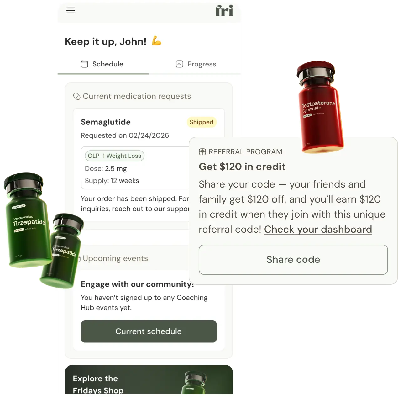 Fridays app dashboard showing a shipped Semaglutide prescription, a $120 referral credit prompt, and 3D medication vial renders