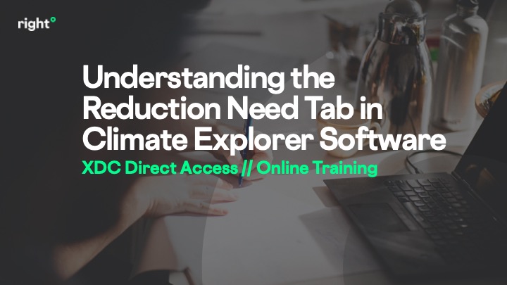Understanding the Reduction Need Tab in Climate Explorer Software