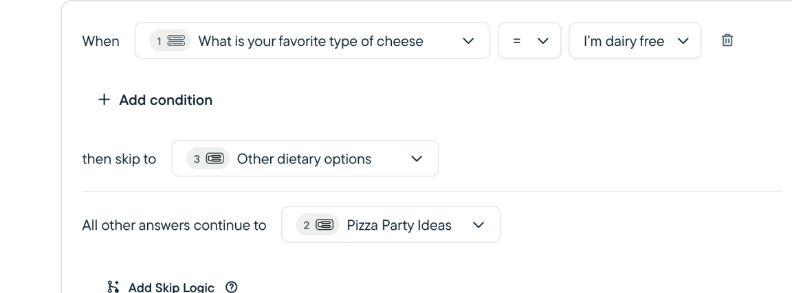 Survey advanced logic steps such as you when + if direction