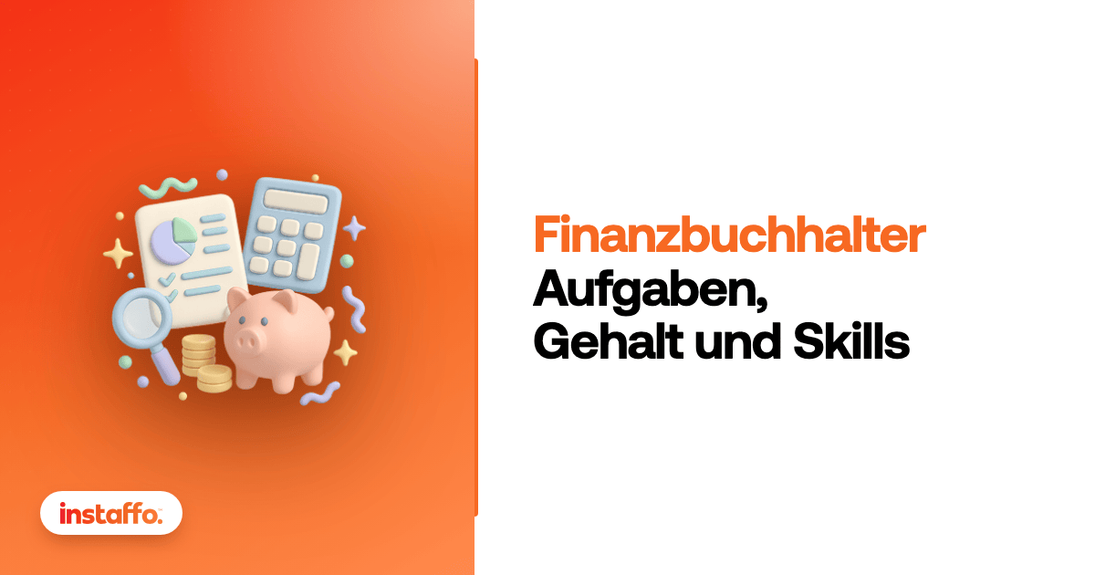 Finanzbuchhalter: Aufgaben, Gehalt und Skills. Karriereguide von Instaffo