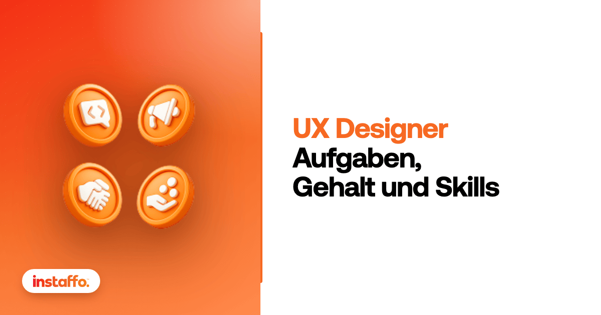 UX Designer: Aufgaben, Gehalt und Skills. Karriereguide von Instaffo