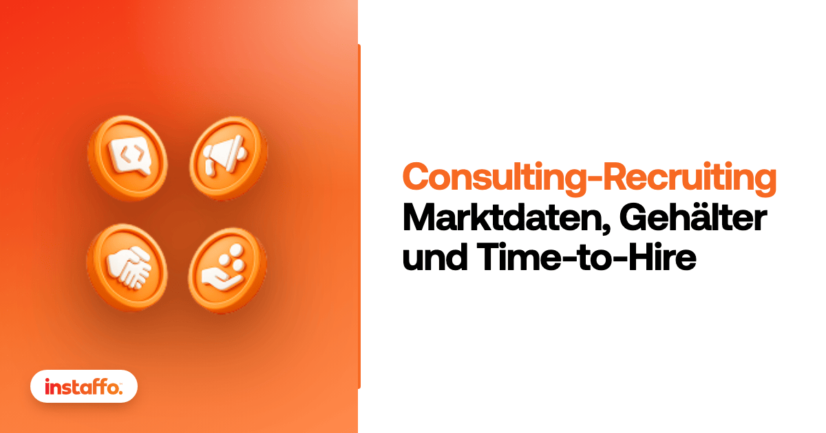 Instaffo-Karte zum Thema Consulting-Recruiting mit der Zeile Marktdaten, Gehälter und Time-to-Hire, daneben vier Symbolmünzen für Code, Kommunikation, Handschlag und Betreuung.