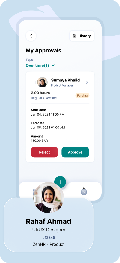 Mobile screen showing 'My Approvals' for overtime including Sumaya Khalid's 2-hour request pending approval, with start and end dates, amount, and reject/approve buttons; profile section below displaying Rahaf Ahmad, UI/UX Designer.