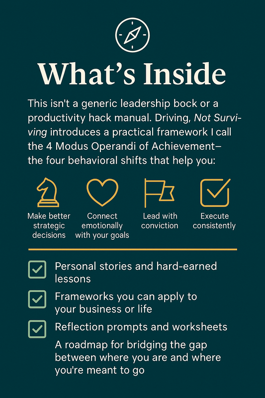 DRIVING, NOT SURVIVING:  4 Modus Operandi for Achievement
