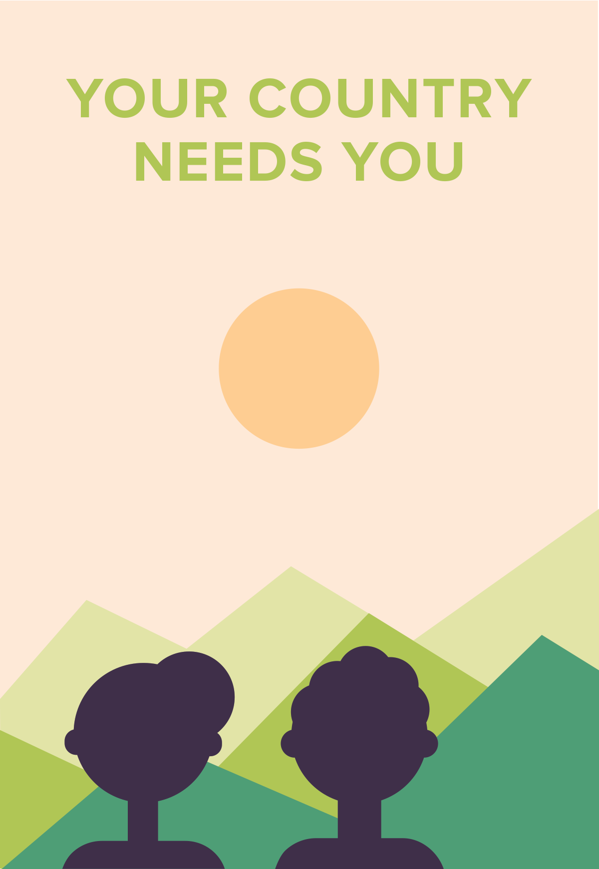 Your Country Needs You - Green Hills