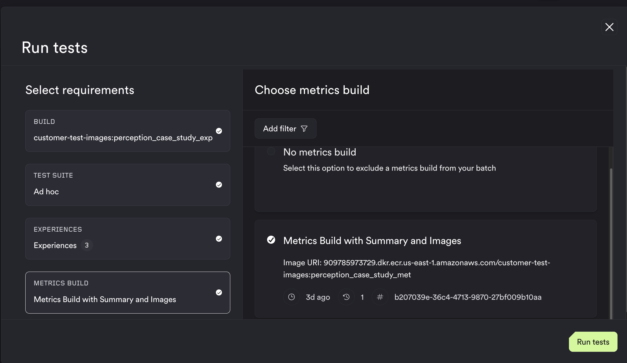 When the user clicks "Run tests" a modal appears that allows them to configure the build, test suite, experiences, and metrics they want the test to run with.