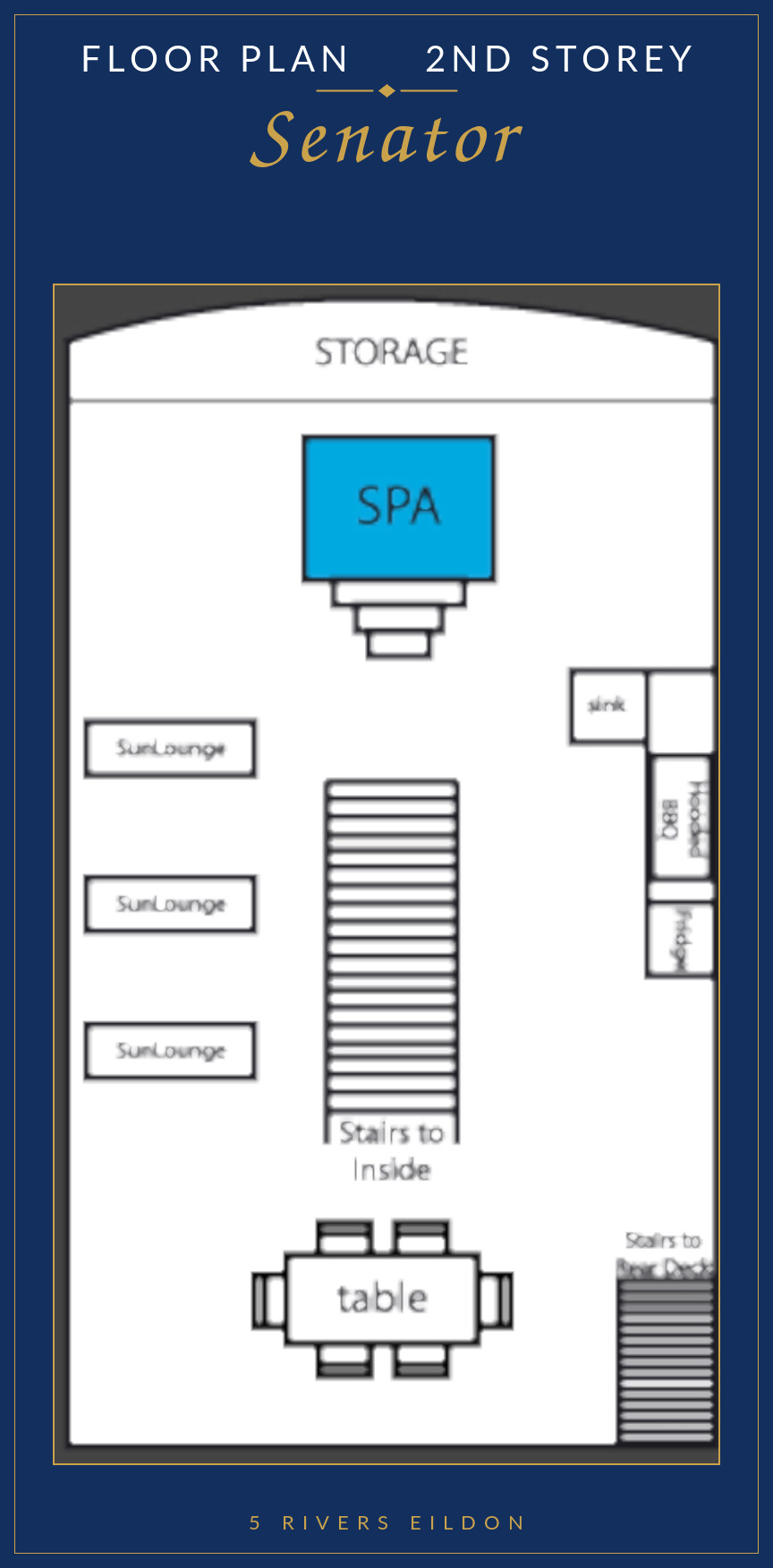 Floor plan diagram of the Senator's second storey, showing the spa, sun lounges, BBQ, fridge and dining table on the rooftop deck.