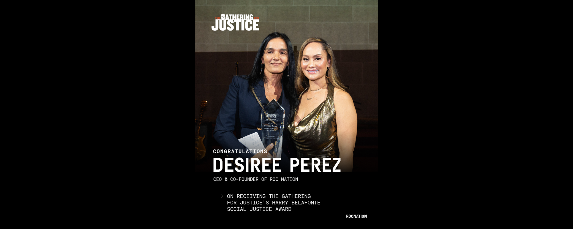 The Gathering for Justice honors Desiree Perez, CEO and Co-Founder of Roc Nation, with the Harry Belafonte Social Justice Award