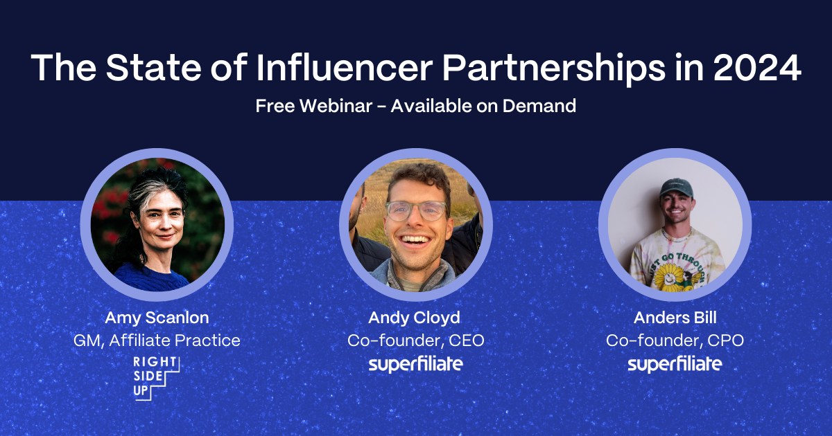The State of Influencer Partnerships in 2024 Webinar