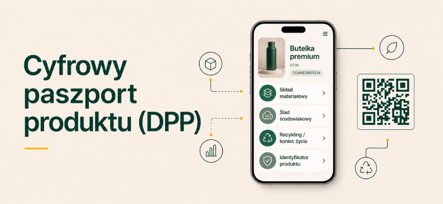 ‍Cyfrowy Paszport Produktu (DPP): kompletny przewodnik dla producentów na 2026