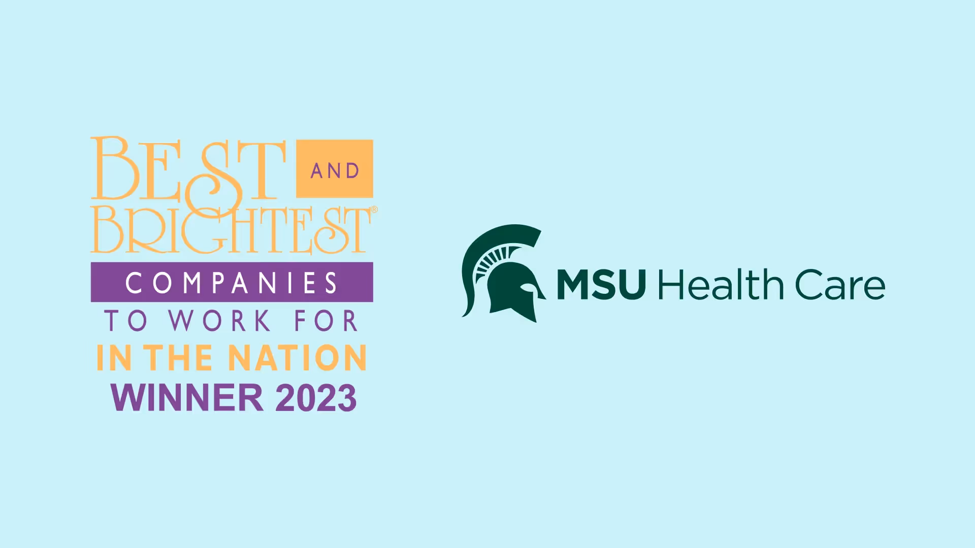 Best and Brightest Companies to Work For in the Nation Winner 2023 graphic alongside the MSU Health Care logo