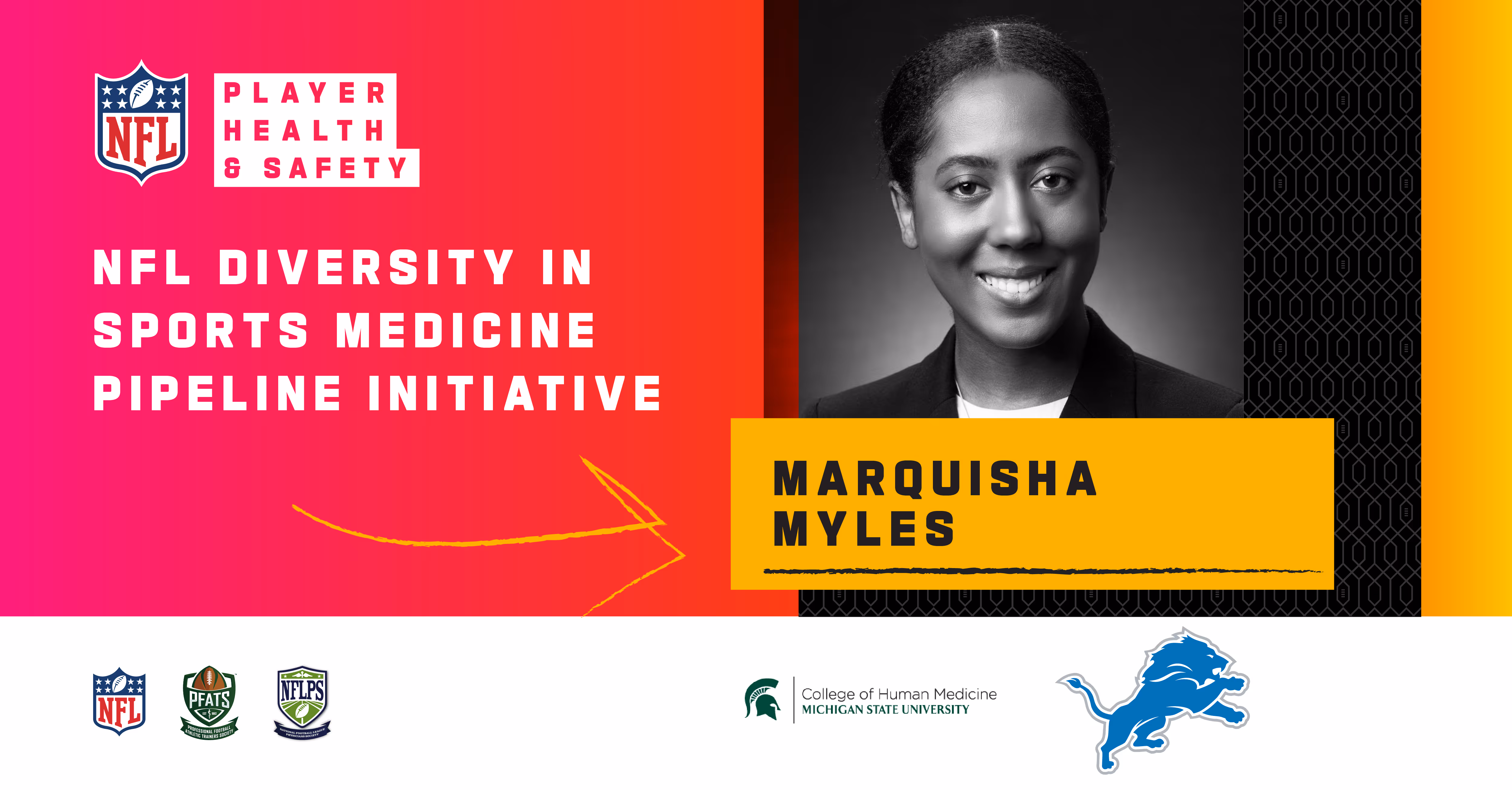 Promotional graphic for the NFL Diversity in Sports Medicine Pipeline Initiative, featuring a black-and-white portrait of Marquisha Myles alongside bold text, NFL Player Health & Safety branding, and partner logos including Michigan State University Colleg