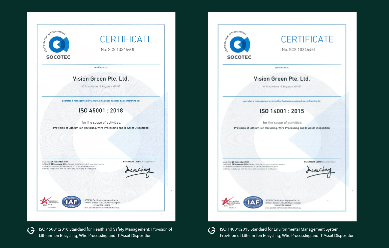 Some of Vision Green's ISO certification to operate as an e-waste recycling company in Singapore