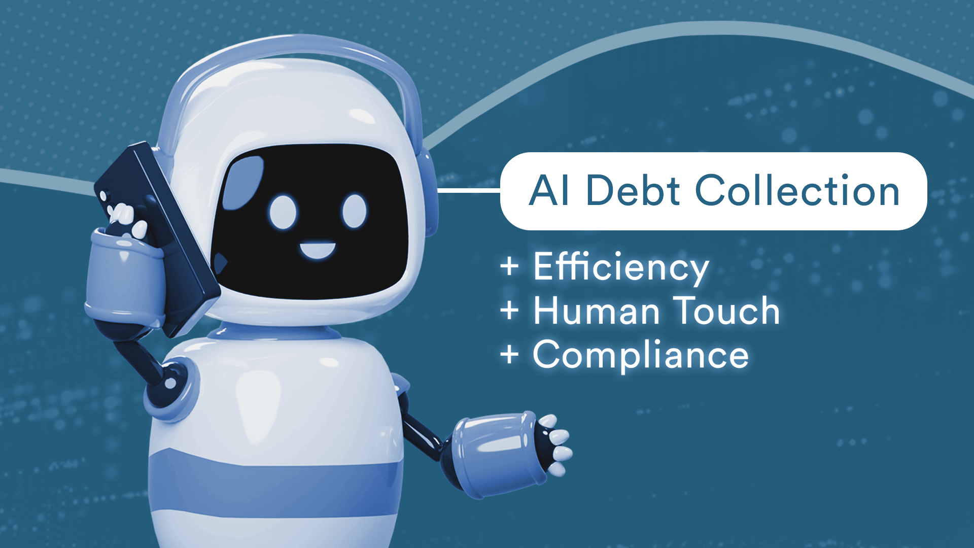 A visual representation of an AI-driven robot making calls, with a text stating the benefits of AI for automated debt collecion calls.