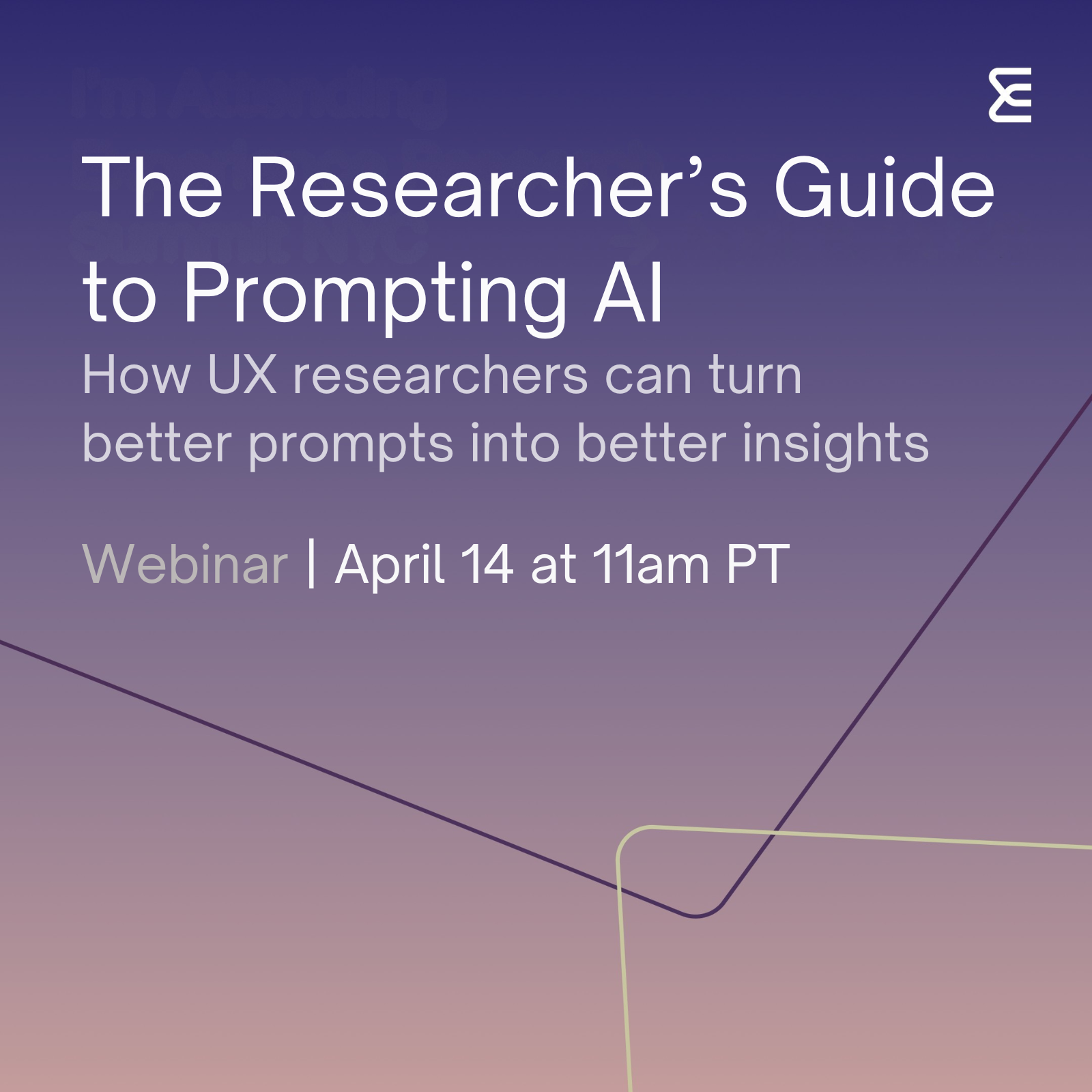 Webinar: The Researcher’s Guide to Prompting AI
