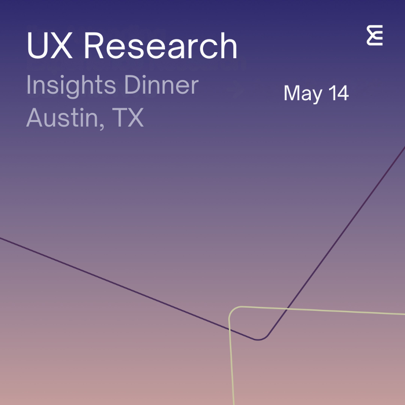 UX Research Leadership Dinner in Austin