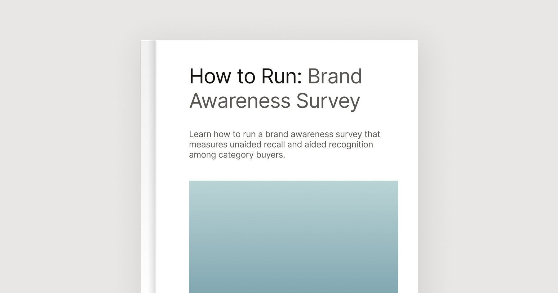 How to Run: Brand Awareness Survey