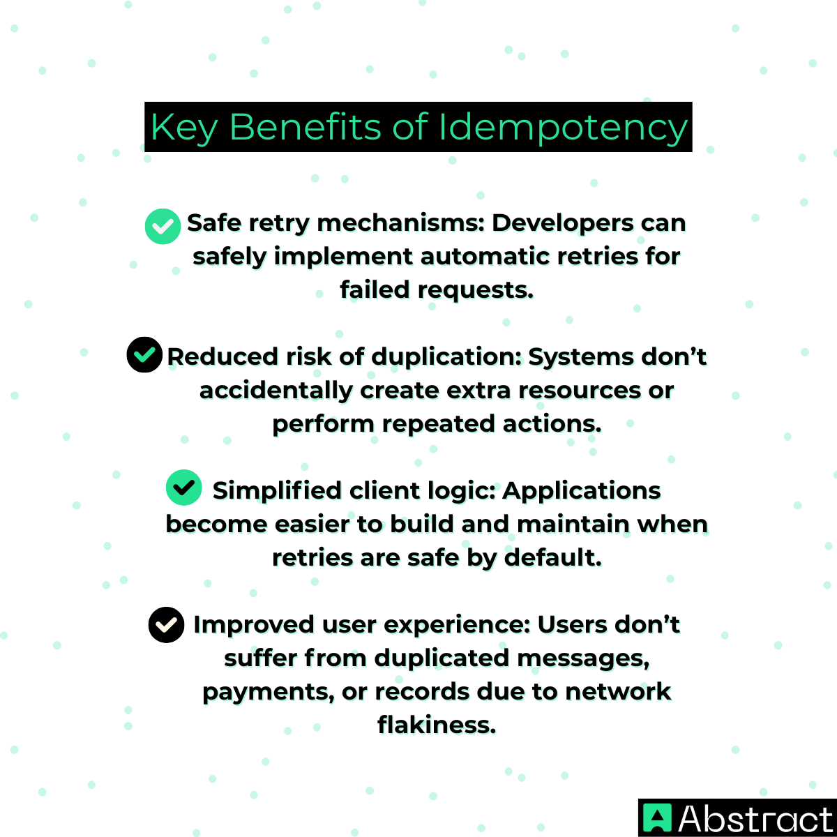 Key benefits of Idempotency - Abstract API