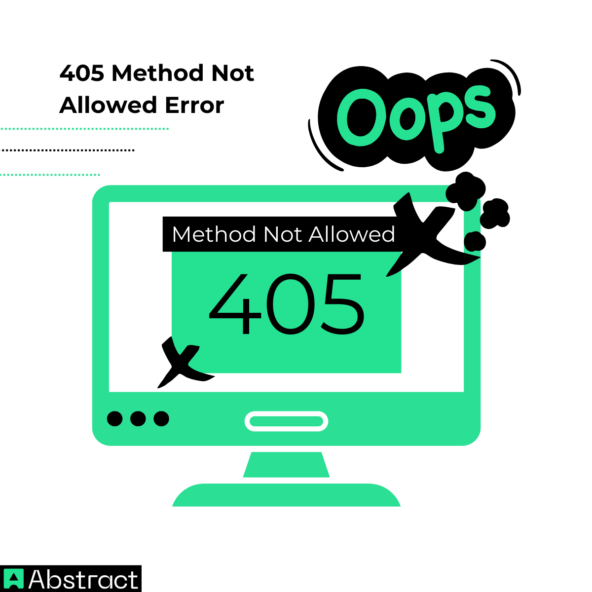Understanding and Fixing the 405 Method Not Allowed Error