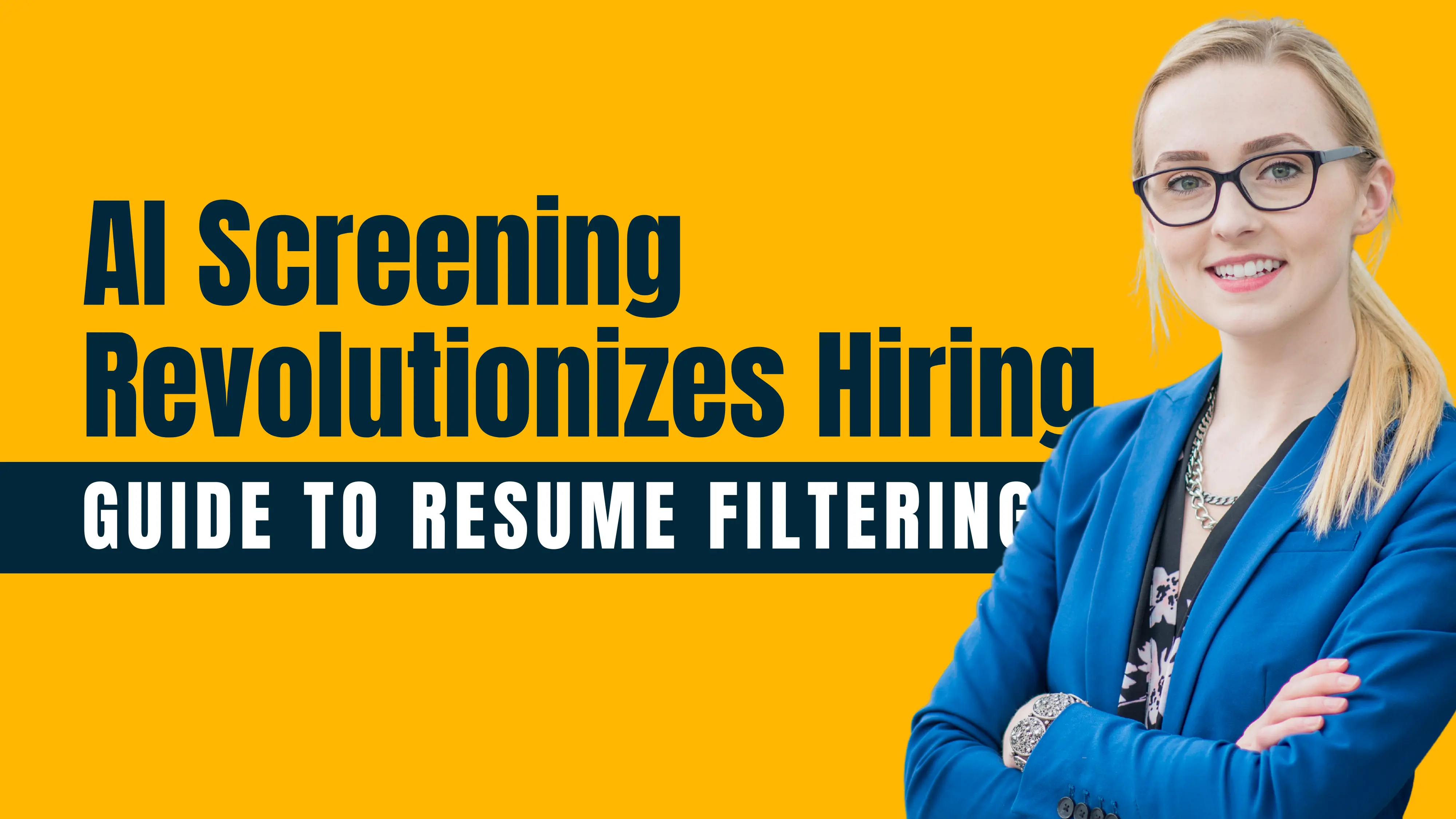AI Screening Revolutionizes Hiring: Guide to Resume Filtering