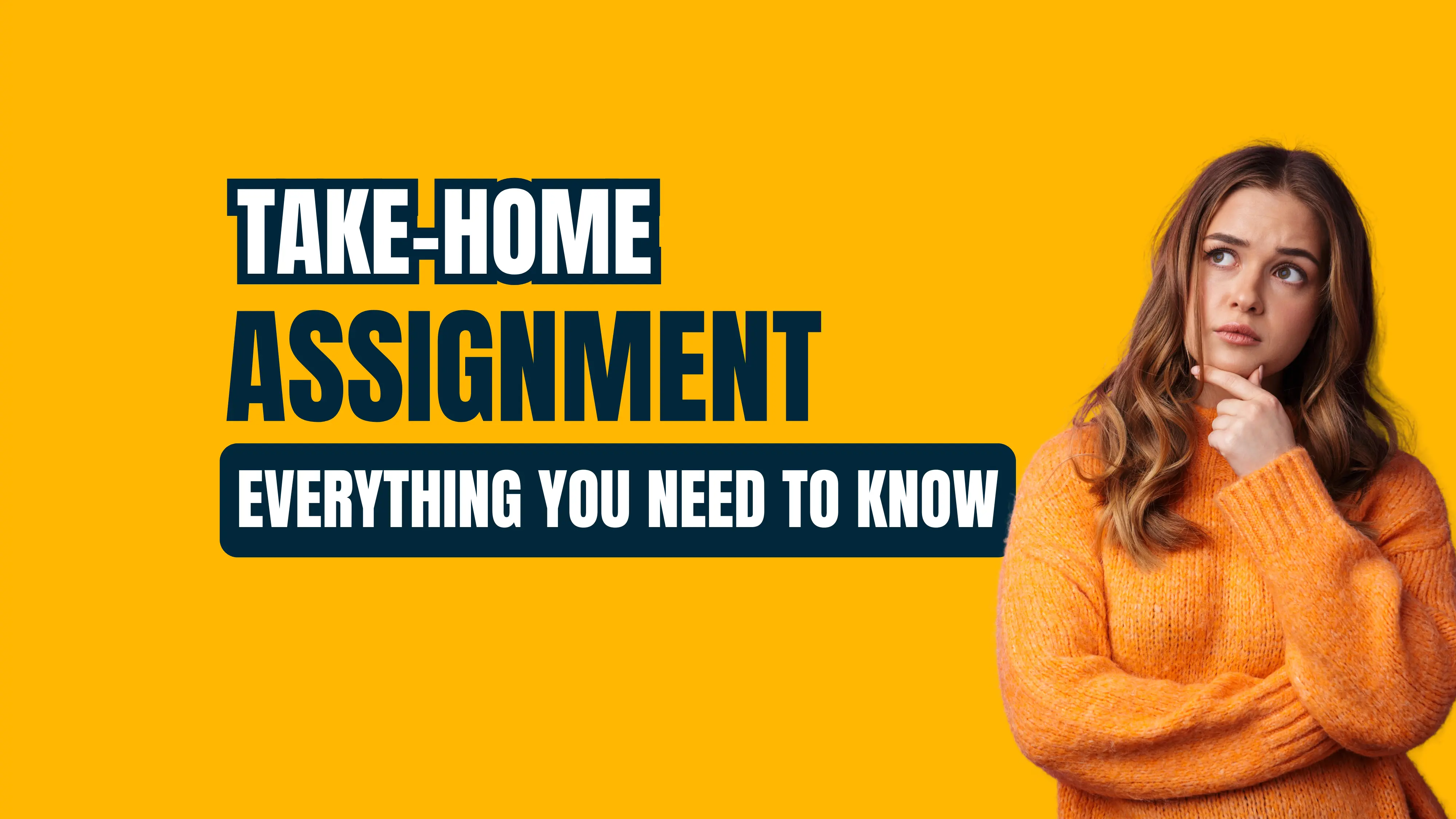 Take-Home Assignment: Types, Examples & What to Include?