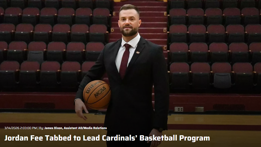 Jordan Fee Tabbed to Lead Cardinals’ Basketball Program