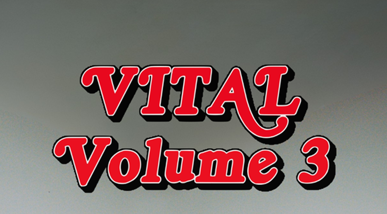 Vital Volume 3