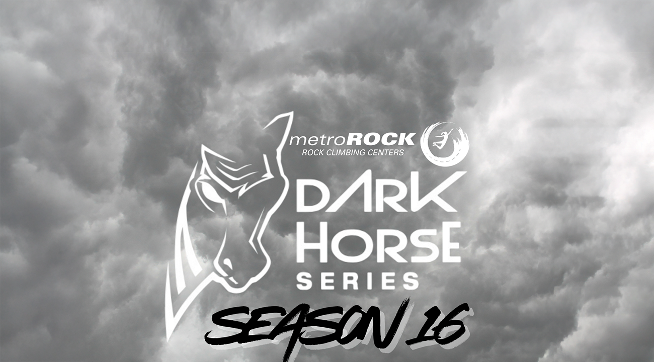 Dark Horse 16 Bouldering Series -  Round 1