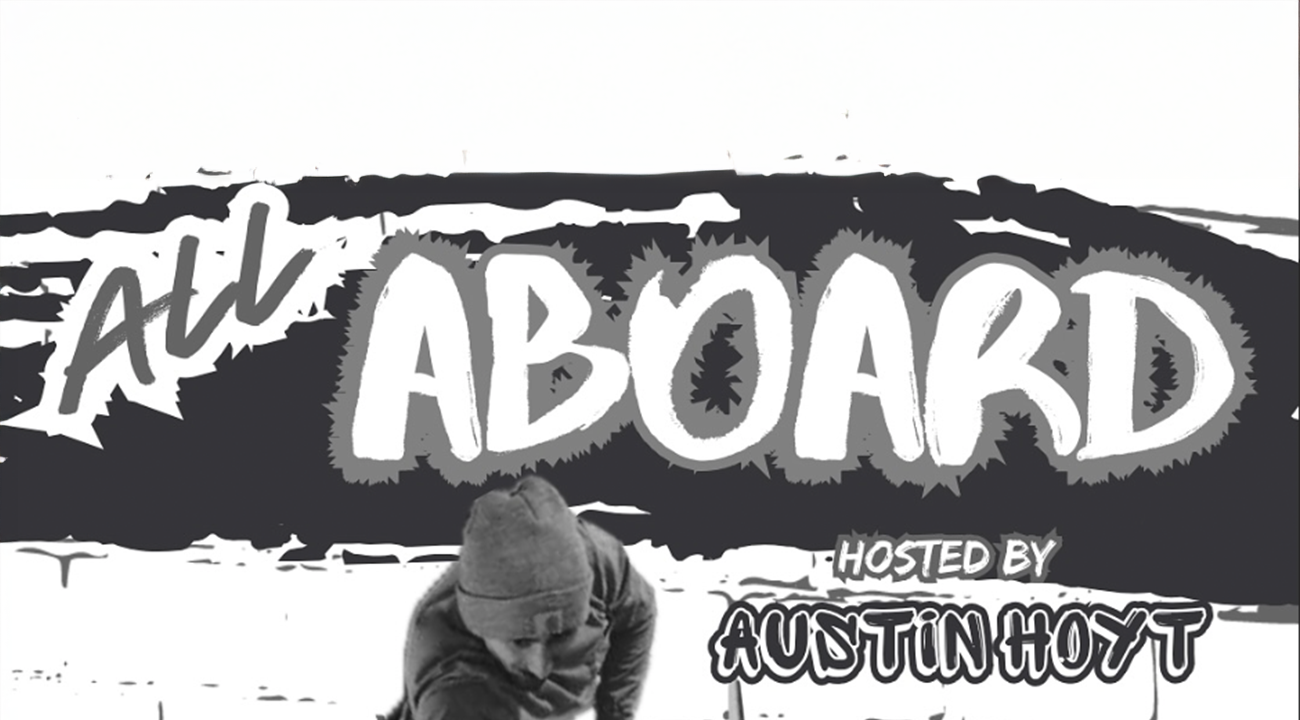 All Aboard with Austin Hoyt