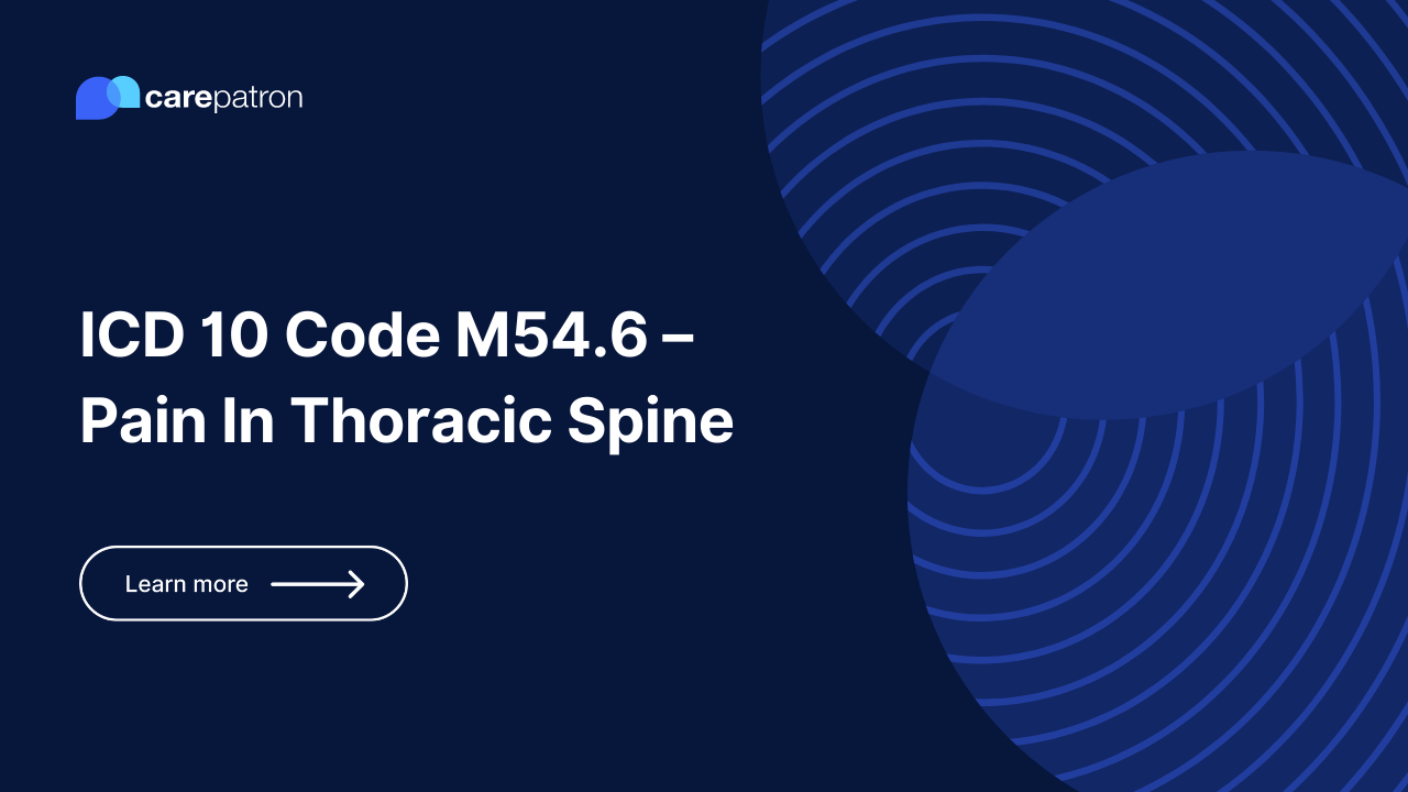 M54.6 – Pain In Thoracic Spine