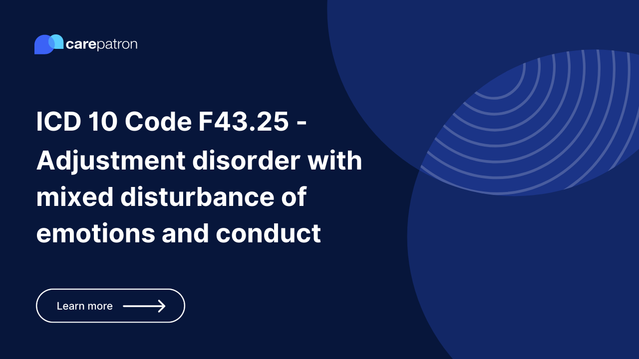 F43.25 – Adjustment disorder with mixed disturbance of emotions and conduct