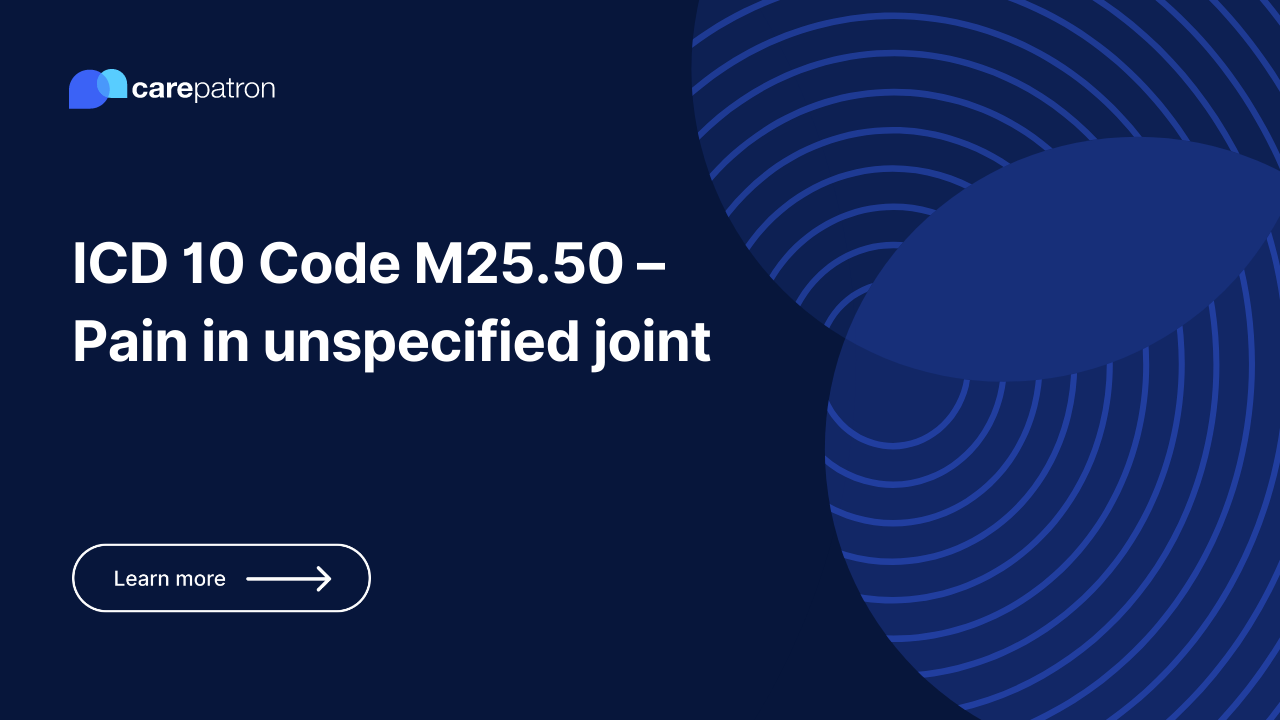 M25.50  – Pain in unspecified joint