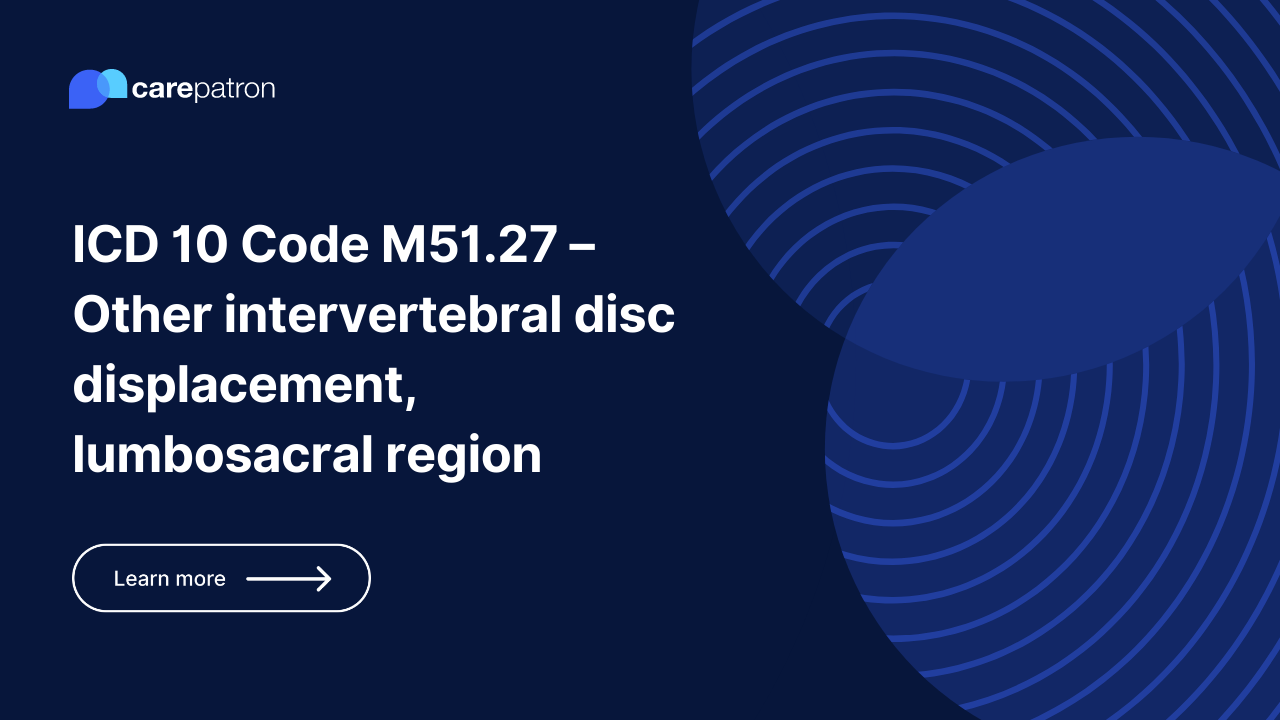 M51.27 – Other intervertebral disc displacement, lumbosacral region