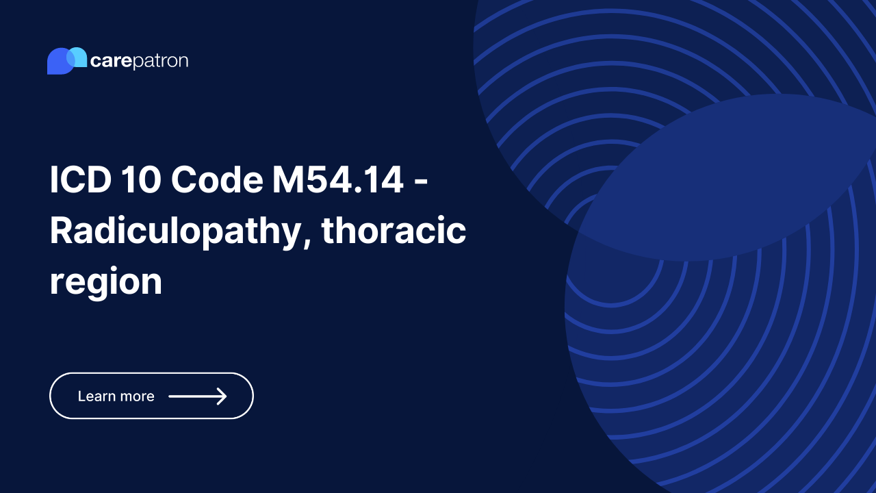 M54.14  – Radiculopathy, thoracic region
