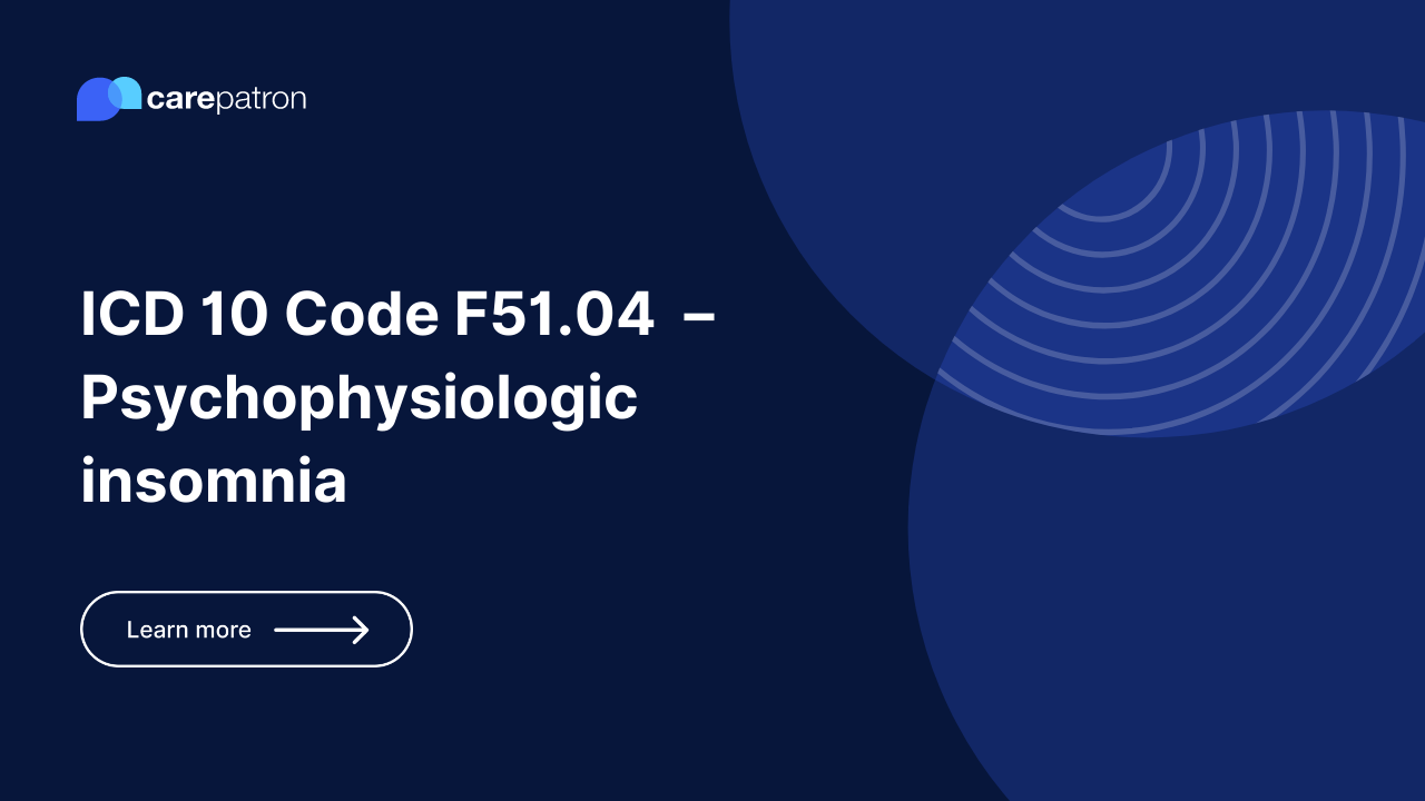 F51.04 – Psychophysiologic insomnia