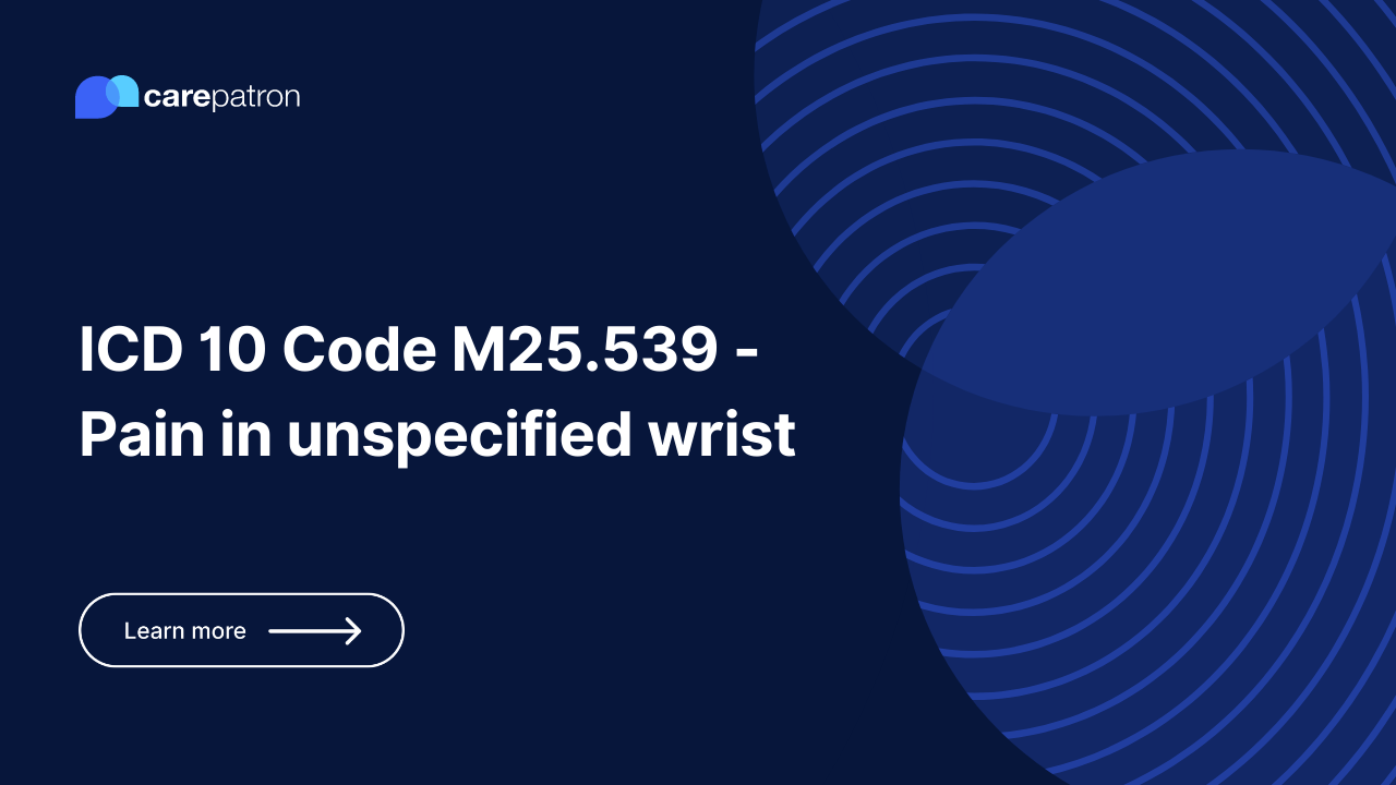 M25.539  – Pain in unspecified wrist