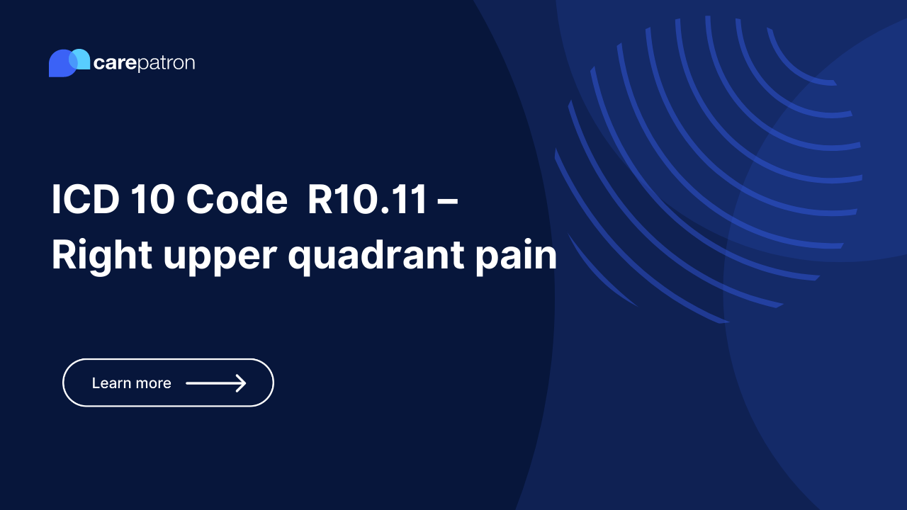 R10.11 – Right upper quadrant pain