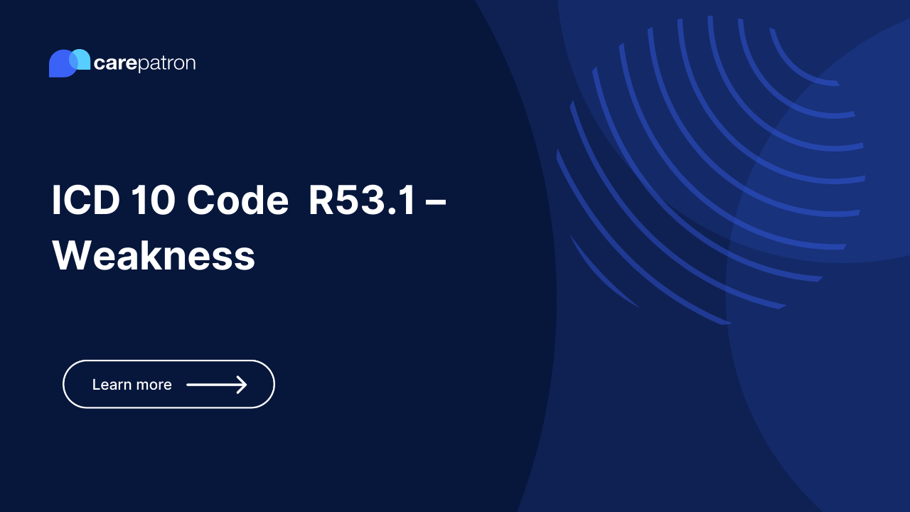 R53.1 – Weakness