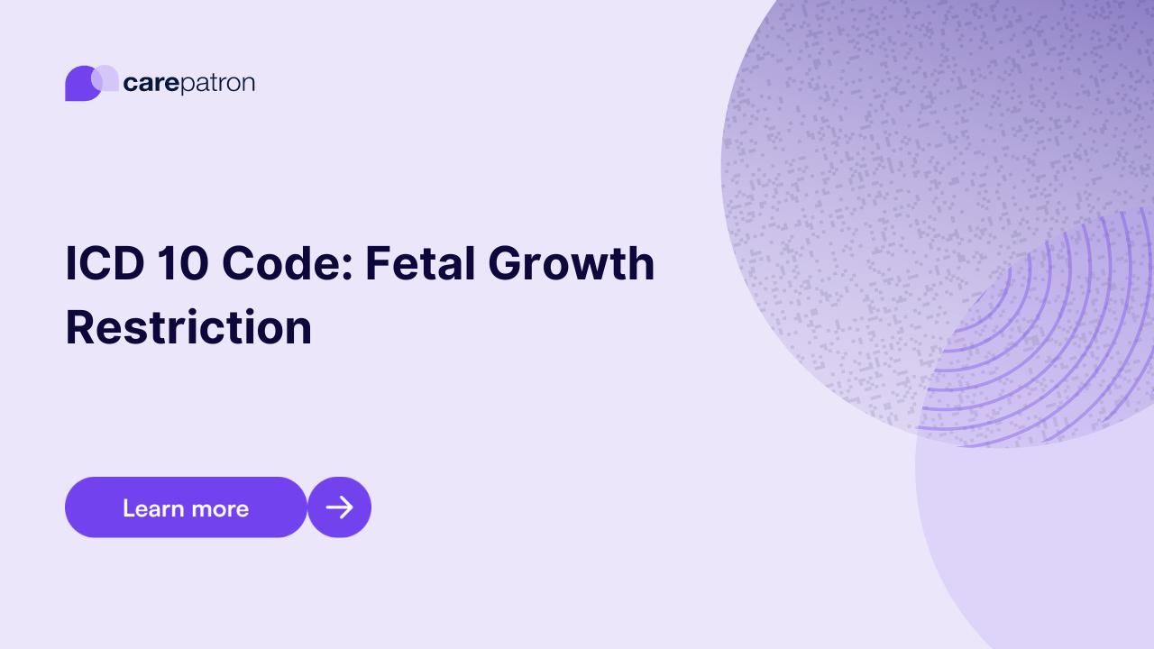 Fetal Growth Restriction ICD-10-CM Codes