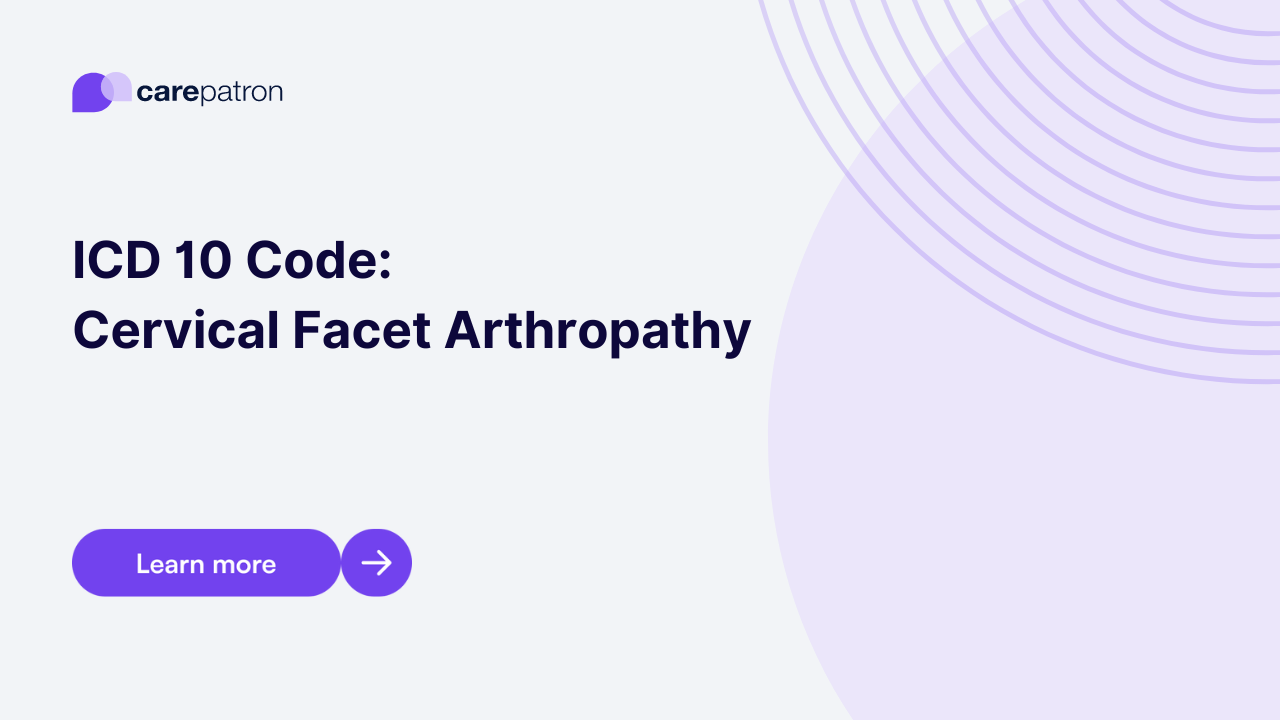 Cervical Facet Arthropathy ICD-10-CM Codes